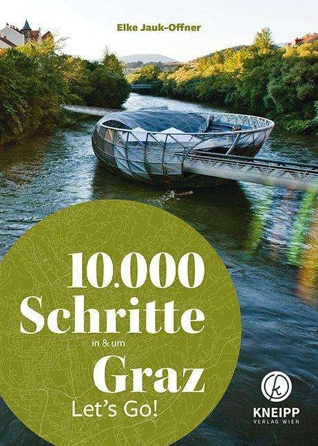 Cover for Jauk-Offner · 10.000 Schritte in &amp; um Gra (Book)