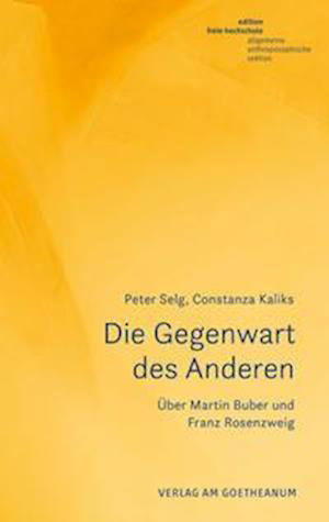 Cover for Peter Selg · Die Gegenwart des Anderen (Book) (2022)