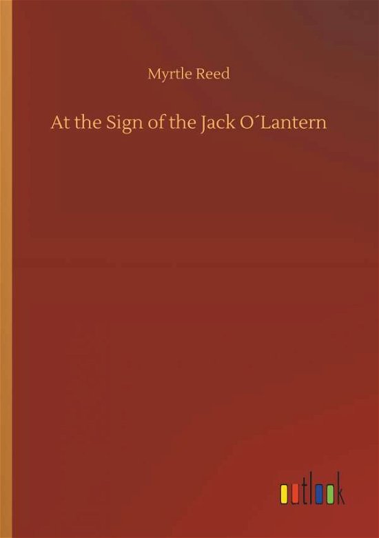 Cover for Reed · At the Sign of the Jack O Lantern (Bok) (2018)