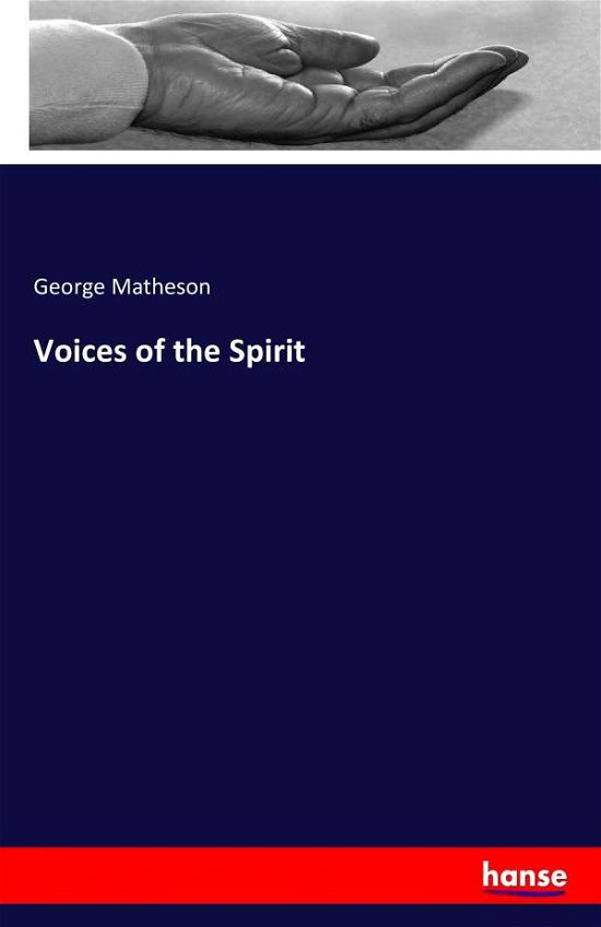 Cover for George Matheson · Voices of the Spirit (Pocketbok) (2016)