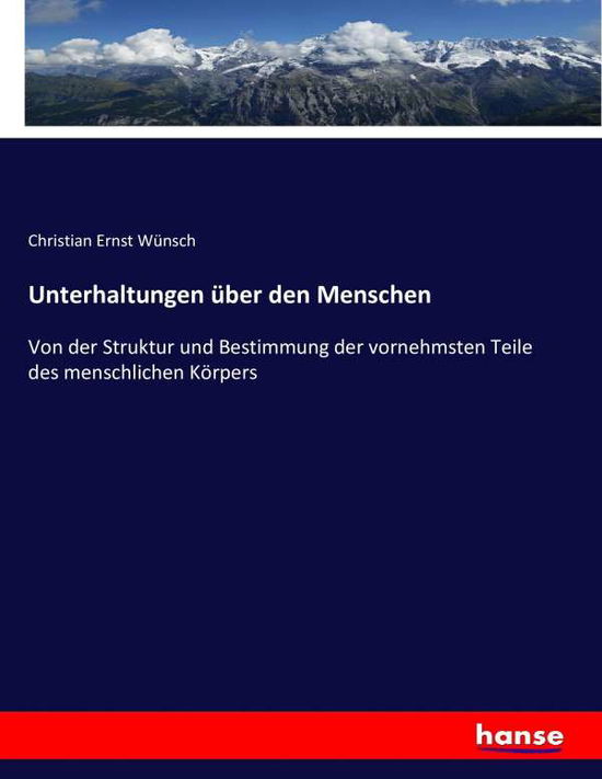 Cover for Wünsch · Unterhaltungen über den Menschen (Buch) (2016)