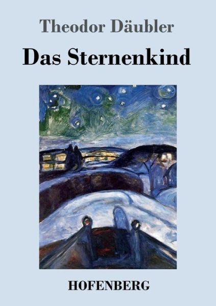 Cover for Theodor Daubler · Das Sternenkind (Pocketbok) (2018)