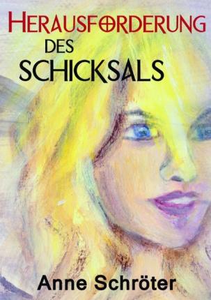 Cover for Schröter · Herausforderung des Schicksals (Book)