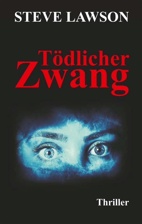 Cover for Lawson · Tödlicher Zwang (Bok) (2018)