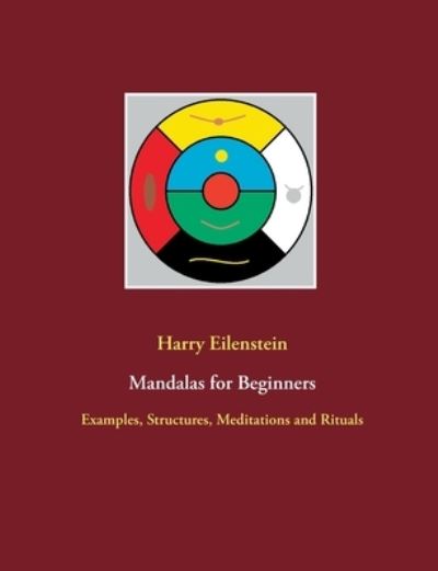 Cover for Harry Eilenstein · Mandalas for Beginners (Paperback Book) (2021)