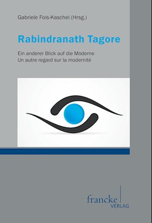 Cover for Gabriele Fois-Kaschel · Rabindranath Tagore (Paperback Book) (2013)