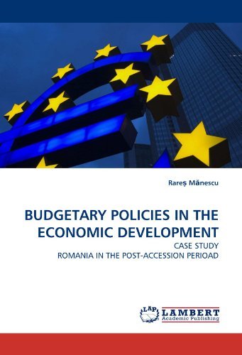 Cover for Rare? M?nescu · Budgetary Policies in the Economic Development: Case Study Romania in the Post-accession Perioad (Pocketbok) (2011)