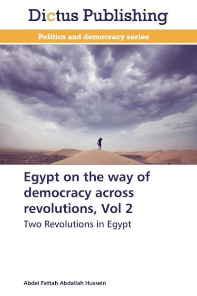 Cover for Hussein · Egypt on the way of democracy a (Book) (2014)