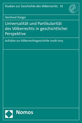 Universalität und Partikularitä - Steiger - Books -  - 9783848723997 - June 26, 2015