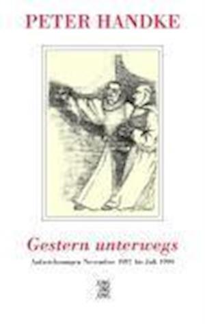 Cover for Peter Handke · Gestern unterwegs (Paperback Book) (2005)