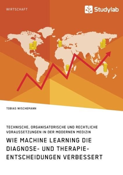 Cover for Wischemann · Wie Machine Learning die Dia (Book) (2020)