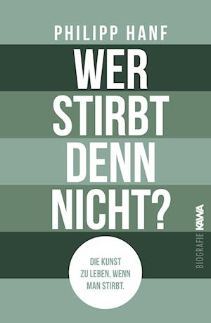 Cover for Philipp Hanf · Wer stirbt denn nicht? (Book) (2024)