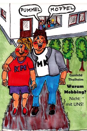 Cover for Gunhild Thalheim · Warum Mobbing? (Book) (2023)
