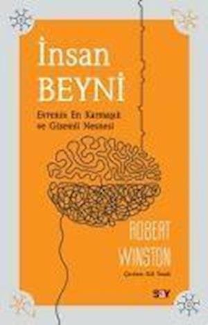 Cover for Robert Winston · Insan Beyni Evrenin En Karmasik ve Gizemli Nesnesi (Paperback Book) (2012)