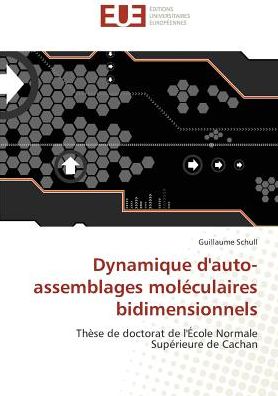 Cover for Schull · Dynamique d'auto-assemblages mol (Book)