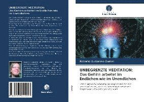 Cover for Gomes · UNBEGRENZTE MEDITATION: Das Gehir (Buch)