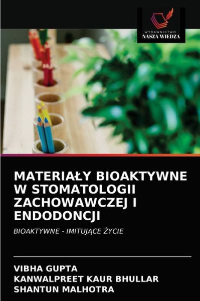 Cover for Vibha Gupta · Materialy Bioaktywne W Stomatologii Zachowawczej I Endodoncji (Paperback Book) (2021)