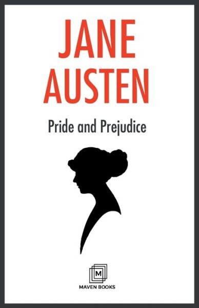 Pride and Prejudice - Jane Austen - Books - Maven Books - 9788180943997 - July 1, 2021