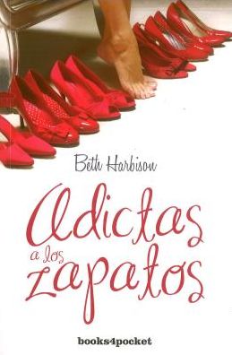 Cover for Beth Harbison · Adictas a Los Zapatos (Paperback Book) [Spanish edition] (2014)