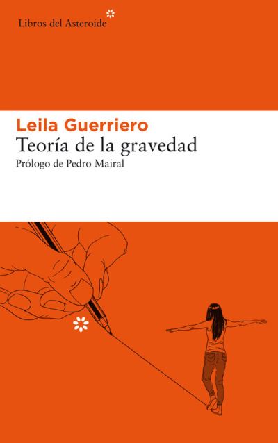 Cover for Leila Guerriero · Teoria de la gravedad (Taschenbuch) (2019)