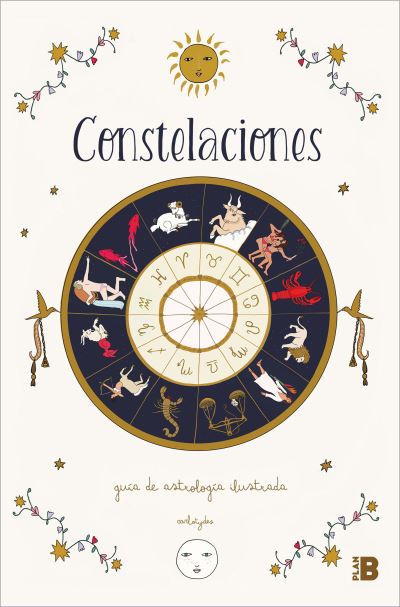 Cover for Carlota Santos · Constelaciones : Guía ilustrada de astrología / Constellations (Paperback Book) (2021)