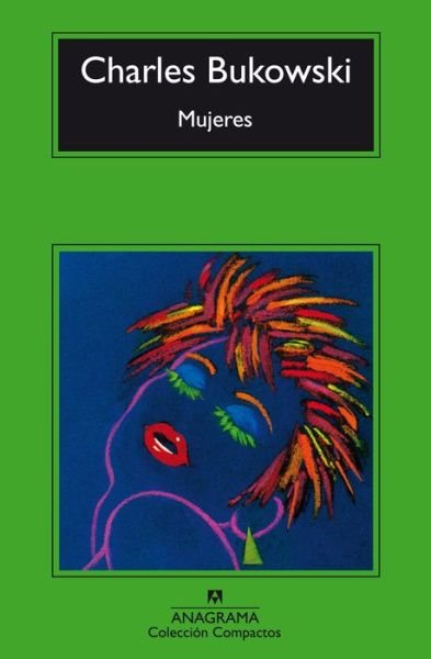Cover for Charles Bukowski · Mujeres (Paperback Book) (2016)