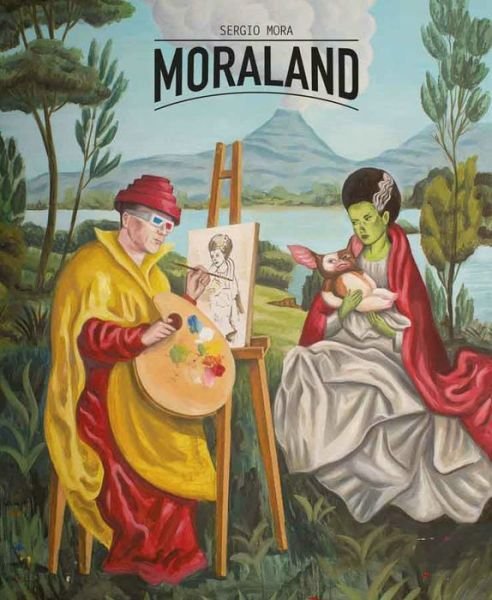 Cover for Sergio Mora · Moraland (Hardcover bog) (2019)