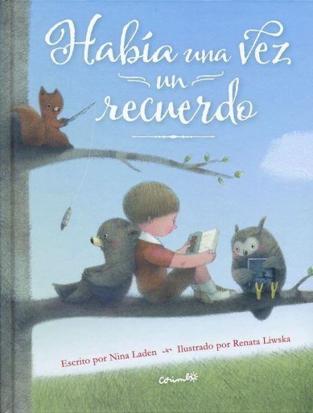Cover for Nina Laden · Haba Una Vez Un Recuerdo (Hardcover Book) (2015)
