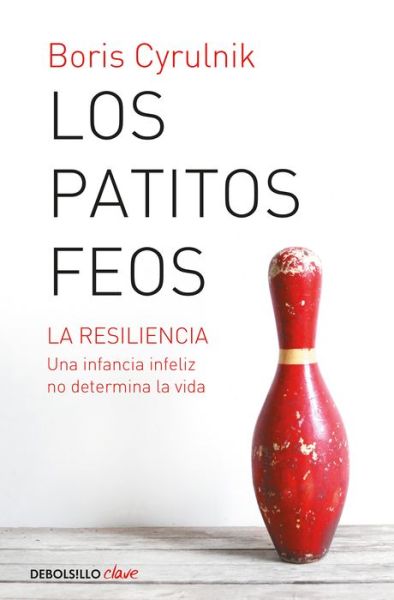 Cover for Boris Cyrulnik · Los patitos feos / Ugly Ducklings (Paperback Book) (2022)