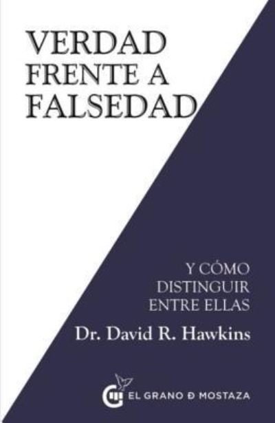 Cover for David R. Hawkins · Verdad Frente a Falsedad. Y Como Distinguir Entre Ellas (Taschenbuch) (2019)