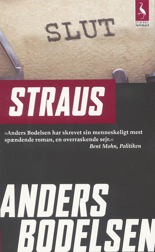 Gyldendals Paperbacks: Straus - Anders Bodelsen - Bøger - Gyldendal - 9788702057997 - 9. februar 2007