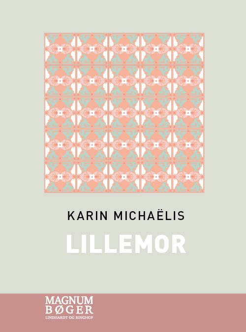 Cover for Karin Michaëlis · Lillemor (Storskrift) (Bound Book) [2nd edition] (2019)