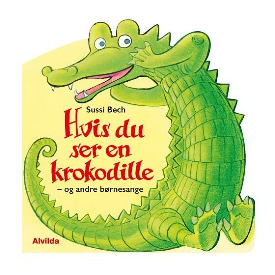 Cover for Sussi Bech · Børnesange: Hvis du ser en krokodille - og andre børnesange (Cardboard Book) [1st edition] (2018)