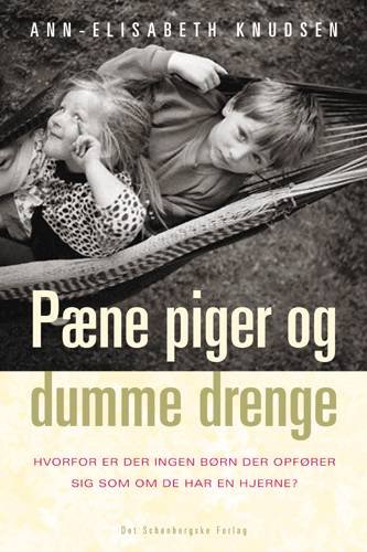 Cover for Ann-Elisabeth Knudsen · Pæne Piger og Dumme Drenge (Taschenbuch) [1. Ausgabe] (2002)