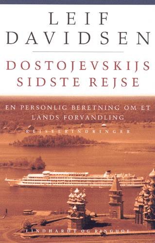 Cover for Leif Davidsen · Dostojevskijs sidste rejse (Book) [1th edição] (2002)