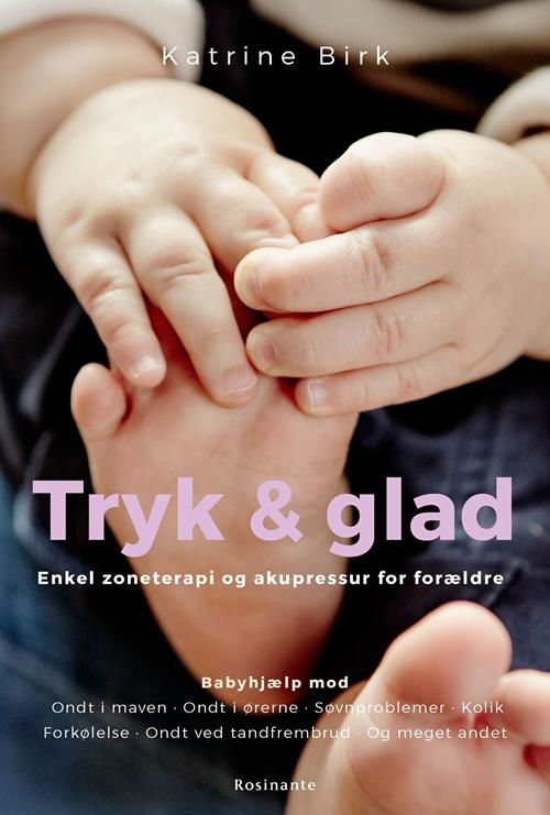 Cover for Katrine Birk · Tryk og glad (Sewn Spine Book) [1º edição] (2016)