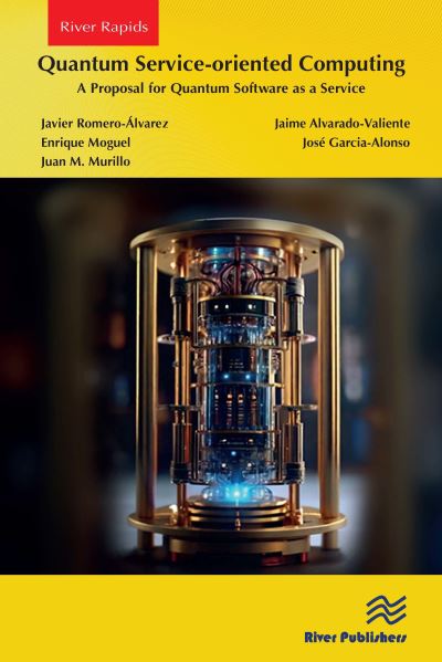 Cover for Javier Romero-Alvarez · Quantum Service-oriented Computing: A Proposal for Quantum Software as a Service (Paperback Book) (2024)