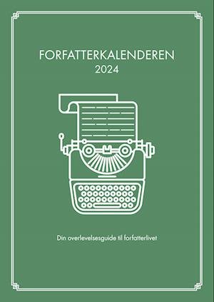 Cover for Karen Inge Nielsen og Benjamin Lamberth · Forfatterkalenderen 2024 (Spiral Book) [1st edition] (2023)