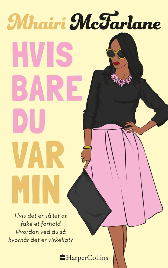 Cover for Mhairi McFarlane · Hvis bare du var min (Hardcover Book) [1th edição] (2020)