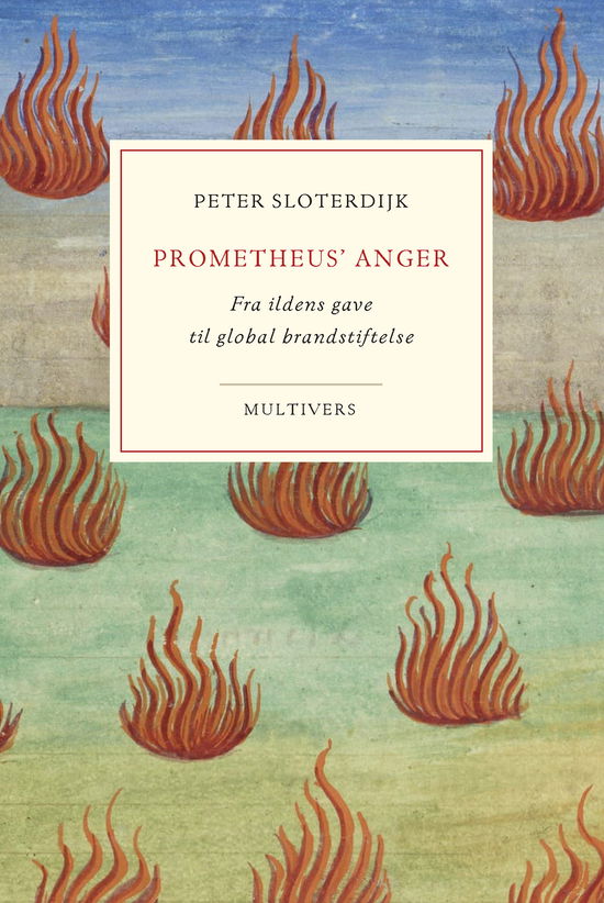 Peter Sloterdijk · Prometheus' anger (Sewn Spine Book) [1. wydanie] (2024)