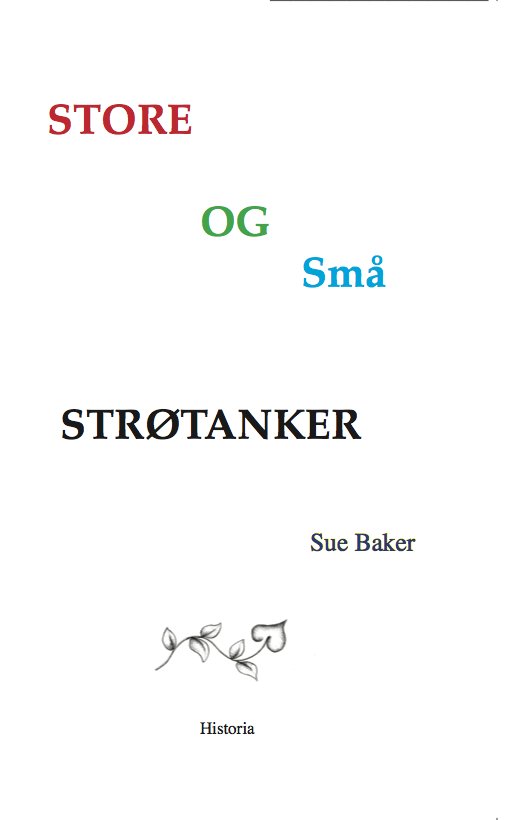 Cover for Sue Baker · Store og Små Strøtanker (Paperback Book) [1st edition] [Paperback] (2014)
