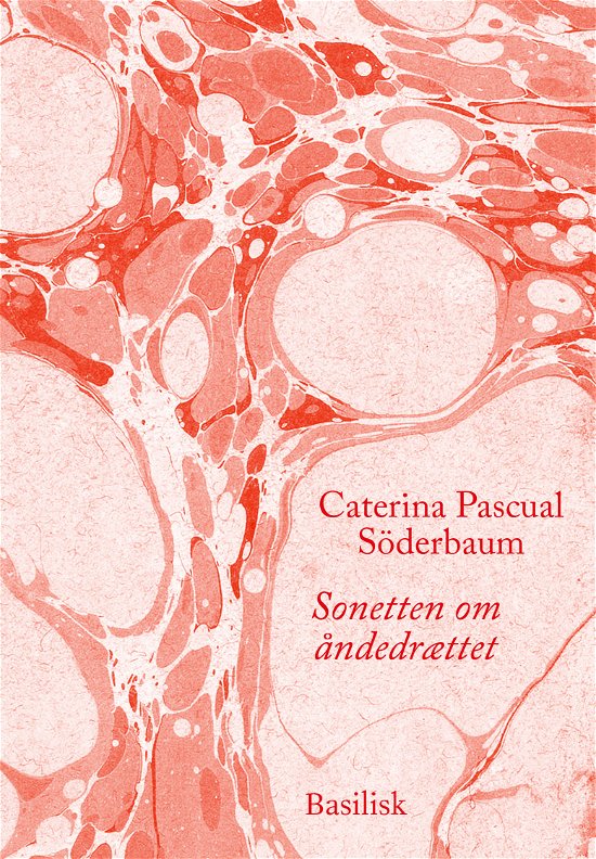 Babel: Sonetten om åndedrættet - Caterina Pascual Söderbaum - Bøger - Basilisk - 9788793077997 - 27. september 2023
