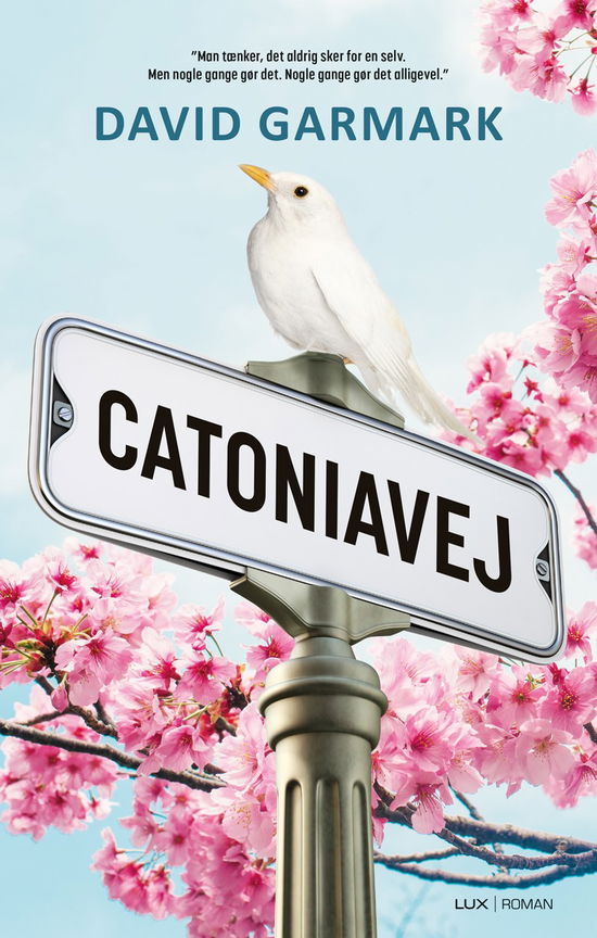 Cover for David Garmark · Catoniavej (Inbunden Bok) [1:a utgåva] (2021)