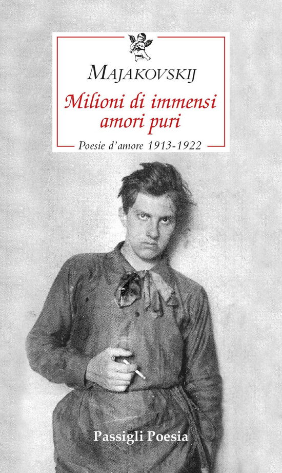 Cover for Vladimir Majakovskij · Milioni Di Immensi Amori Puri. Poesie D'amore 1913-1922 (Book)