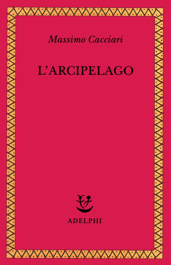 Cover for Massimo Cacciari · L'Arcipelago (Book)