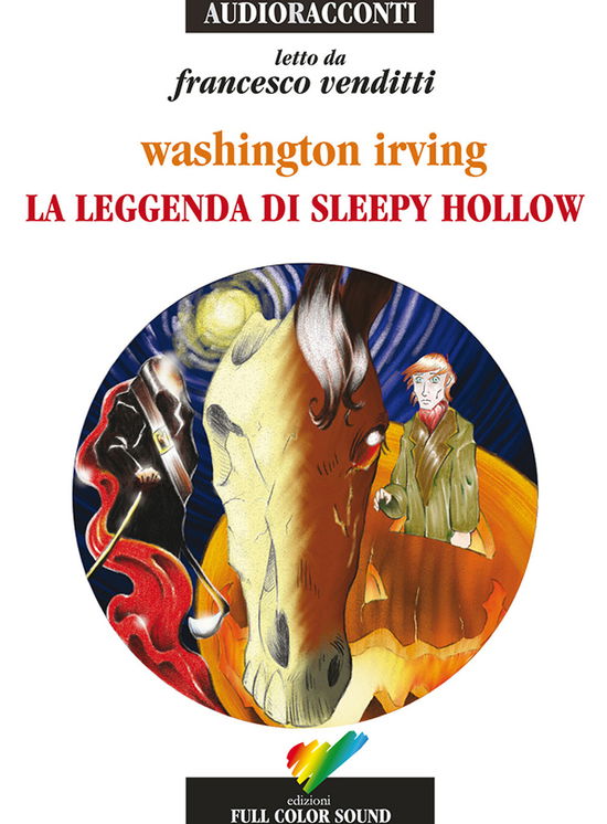 Cover for Washington Irving · La Leggenda Di Sleepy Hollow Letto Da Francesco Venditti. Audiolibro. CD Audio (Book)