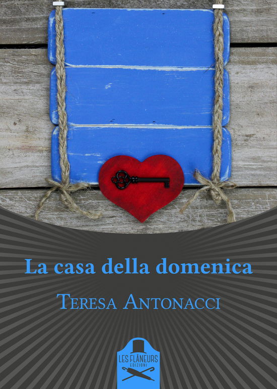 Cover for Teresa Antonacci · La Casa Della Domenica (Book)