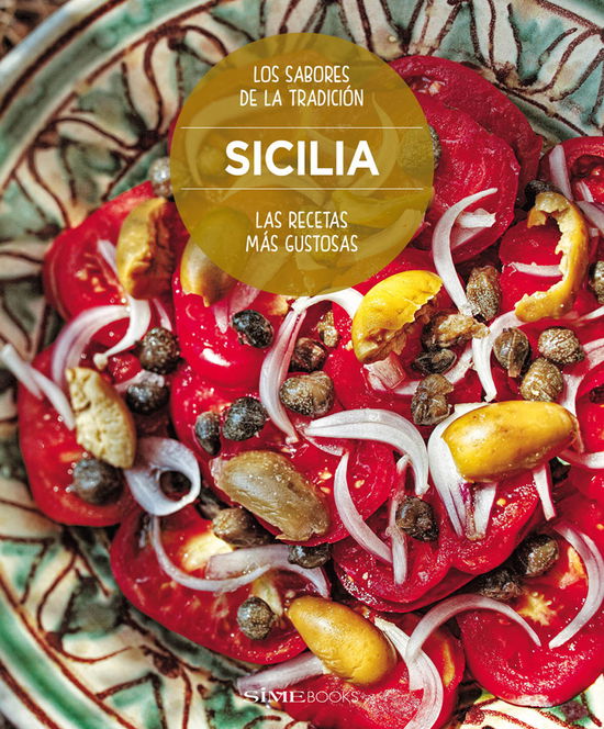 Cover for Dello Russo William · Sicilia. Las Recetas Mas Gustosas. Los Sabores De La Tradicion (Book)