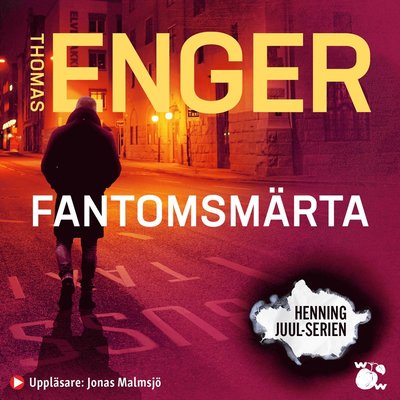 Cover for Thomas Enger · Fantomsmärta (Książka audio (MP3)) (2022)