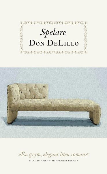 Cover for Don DeLillo · Spelare (Paperback Book) (2013)